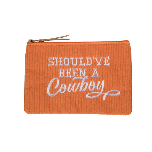 Corduroy Pouch - Should Have Been a Cowboy